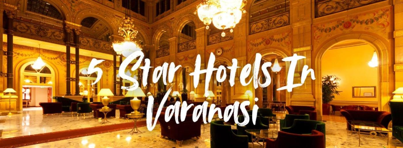 Get the Best Deal on Varanasi Hotel by Travel Ginie Tours